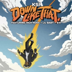 KSI Ft. Rick Ross, Lil Baby & S-X - Down Like That